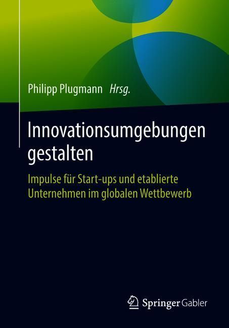 Innovationsumgebungen gestalten