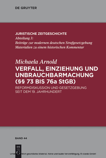Verfall, Einziehung und Unbrauchbarmachung ( 73 bis 76a StGB)