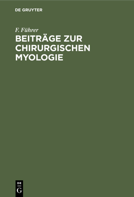 Beiträge zur chirurgischen Myologie