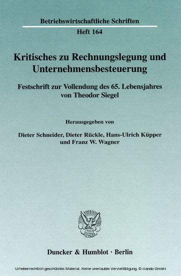 Kritisches zu Rechnungslegung und Unternehmensbesteuerung.