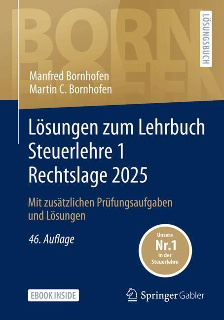 Lösungen zum Lehrbuch Steuerlehre 1 Rechtslage 2025, m. 1 Buch, m. 1 E-Book