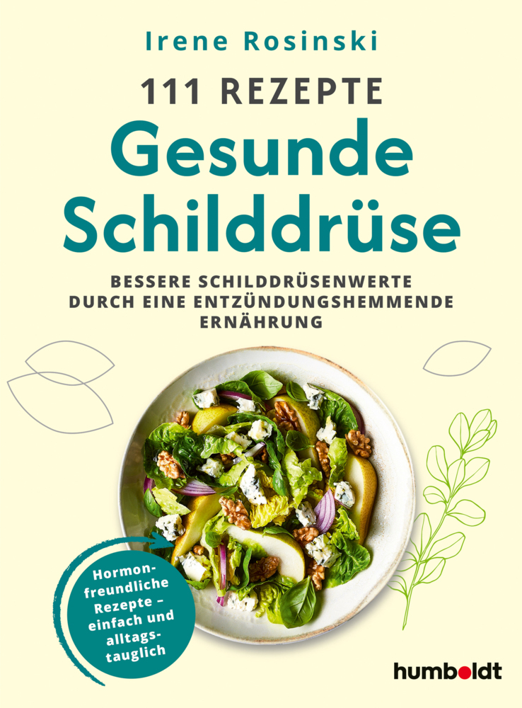 111 Rezepte - Gesunde Schilddrüse