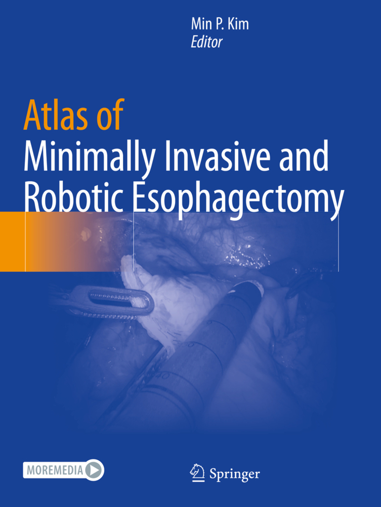 Atlas of Minimally Invasive and Robotic Esophagectomy