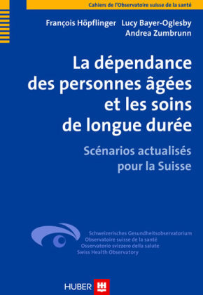 La dépendance des personnes âgées et les soins de longue durée