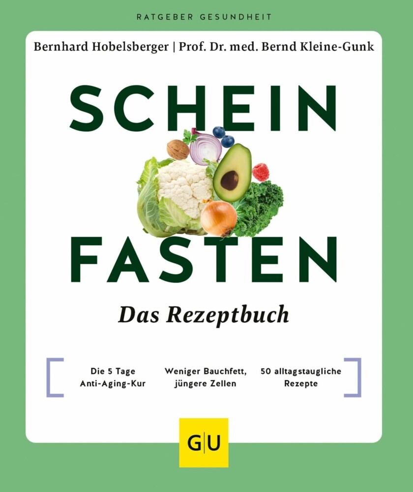 Scheinfasten - Das Rezeptbuch