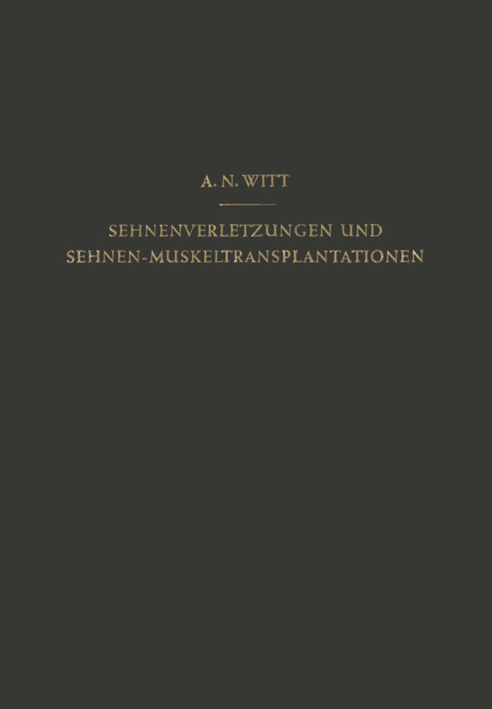 Sehnenverletzungen und Sehnen-Muskeltransplantationen