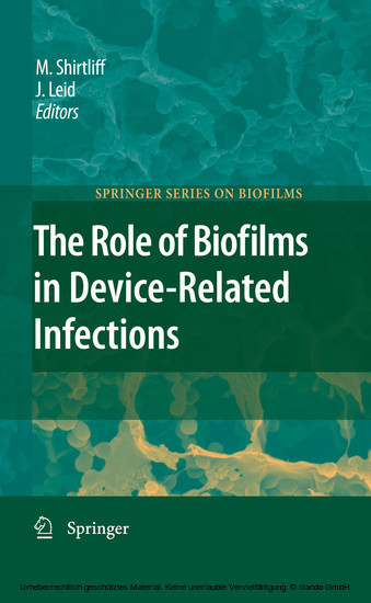 The Role of Biofilms in Device-Related Infections