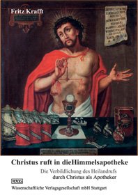 Christus ruft in die Himmelsapotheke