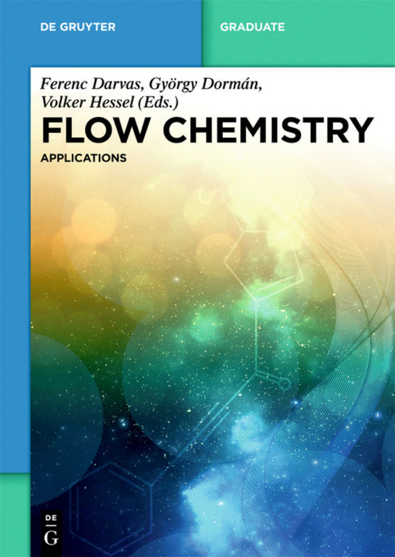 Flow Chemistry - Applications. Vol.2