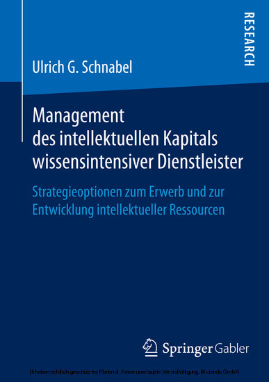 Management des intellektuellen Kapitals wissensintensiver Dienstleister