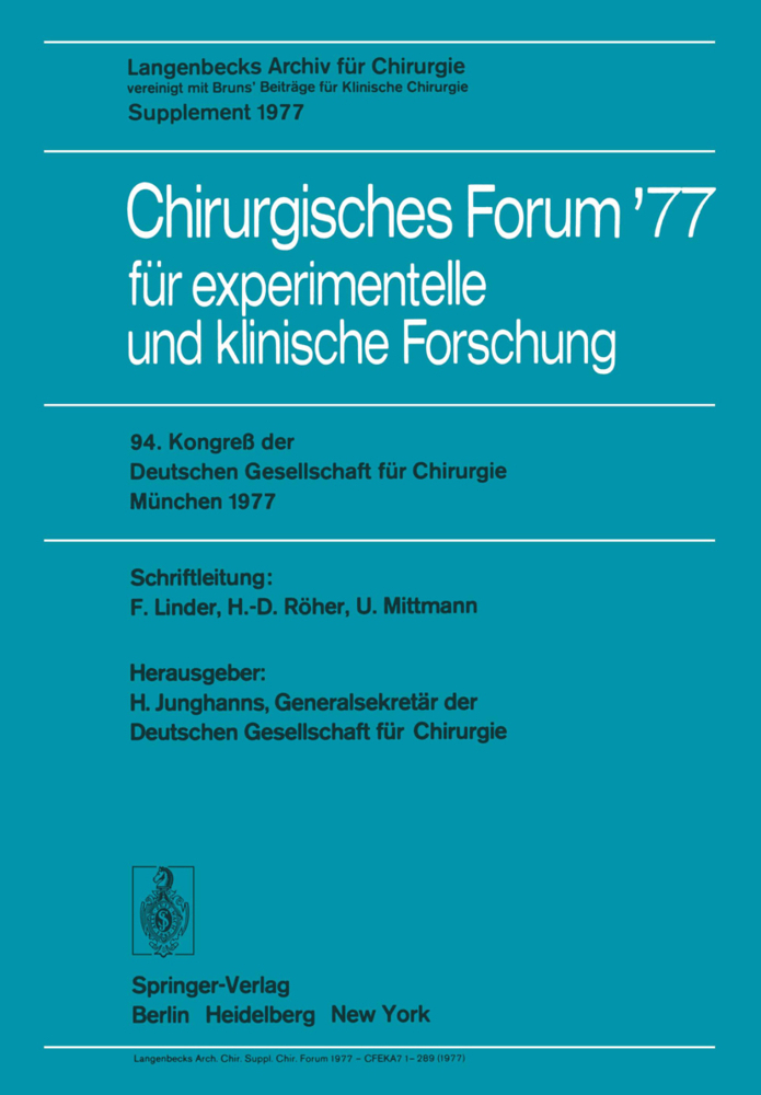 Chirurgisches Forum '77 für experimentelle und klinische Forschung