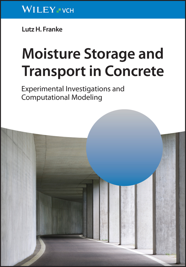 Moisture Storage and Transport in Concrete