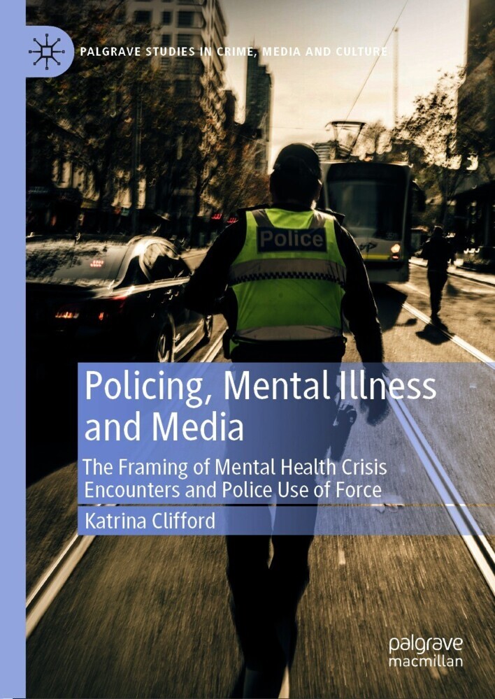 Policing, Mental Illness and Media