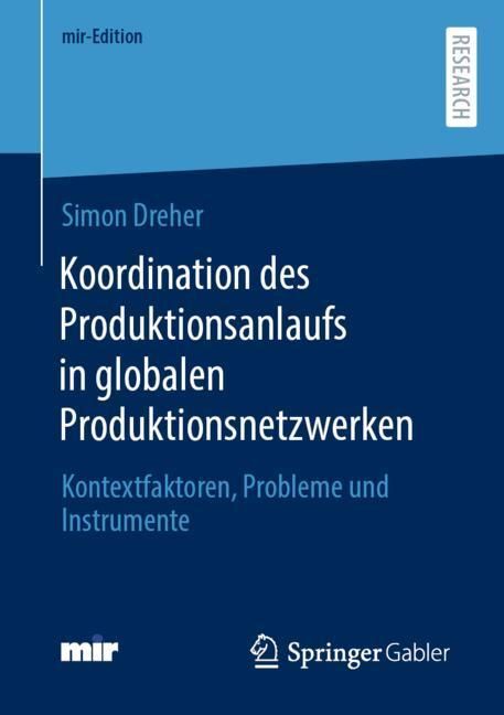 Koordination des Produktionsanlaufs in globalen Produktionsnetzwerken