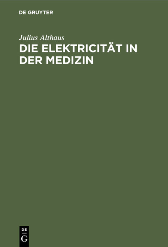 Die Elektricität in der Medizin
