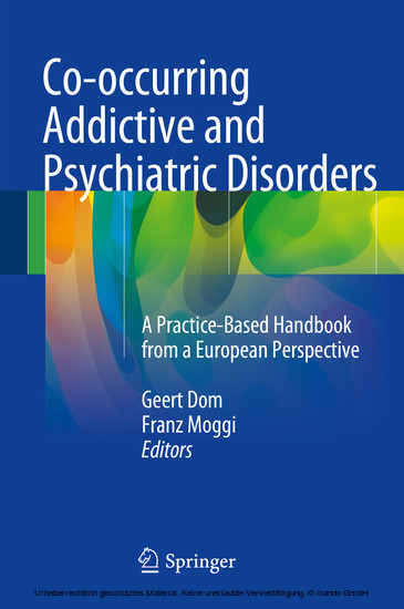 Co-occurring Addictive and Psychiatric Disorders