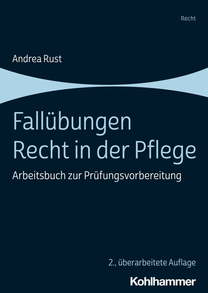 Fallübungen Recht in der Pflege