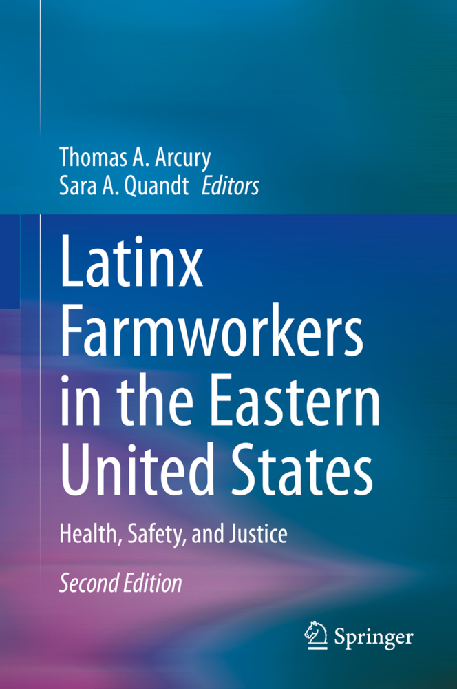 Latinx Farmworkers in the Eastern United States