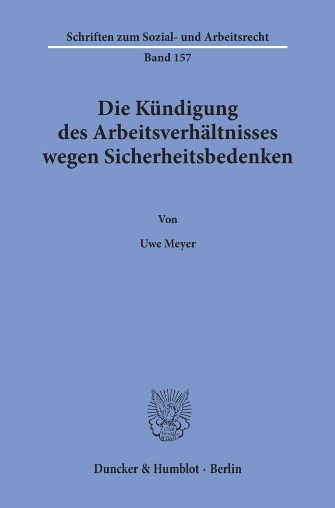 Die Kündigung des Arbeitsverhältnisses wegen Sicherheitsbedenken.