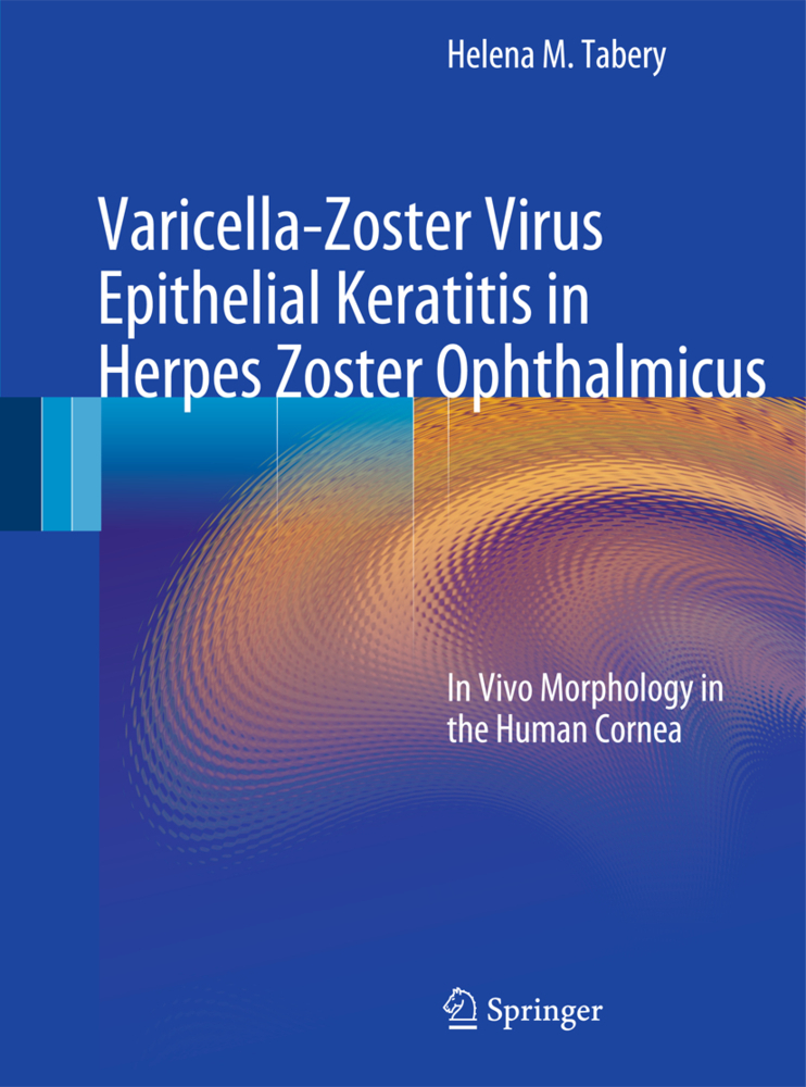Varicella-Zoster Virus Epithelial Keratitis in Herpes Zoster Ophthalmicus