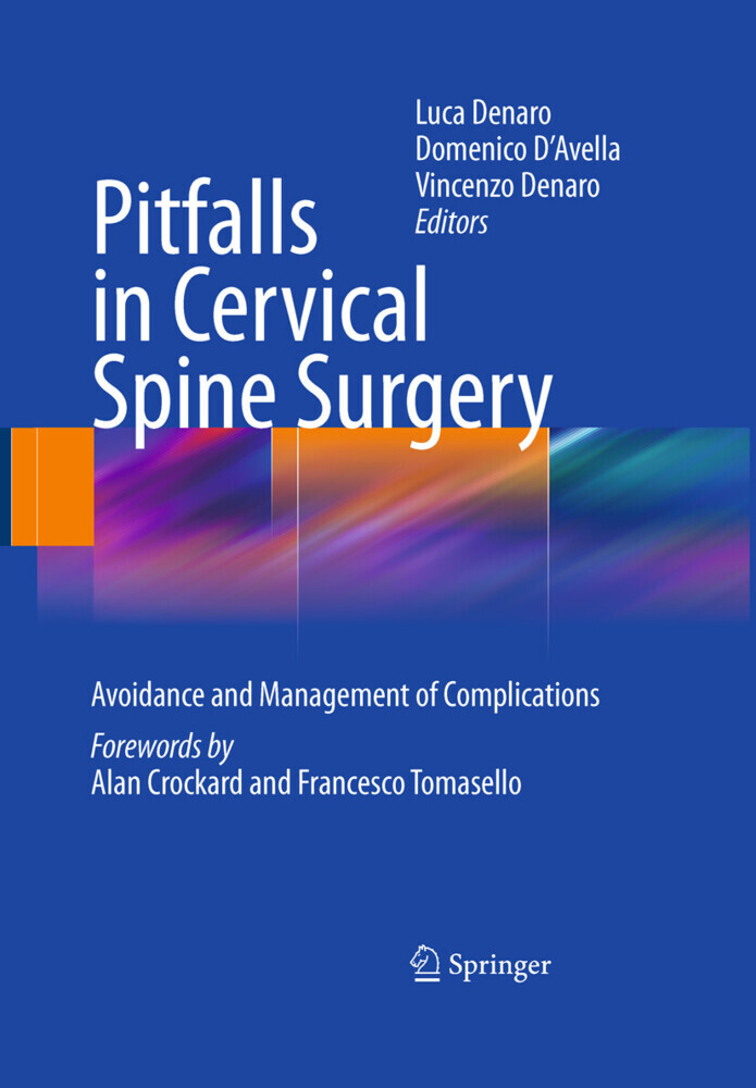 Pitfalls in Cervical Spine Surgery