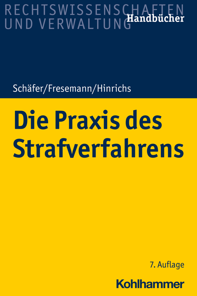 Die Praxis des Strafverfahrens