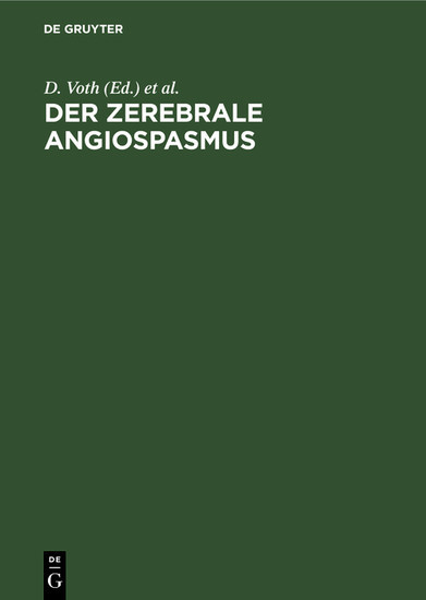 Der zerebrale Angiospasmus