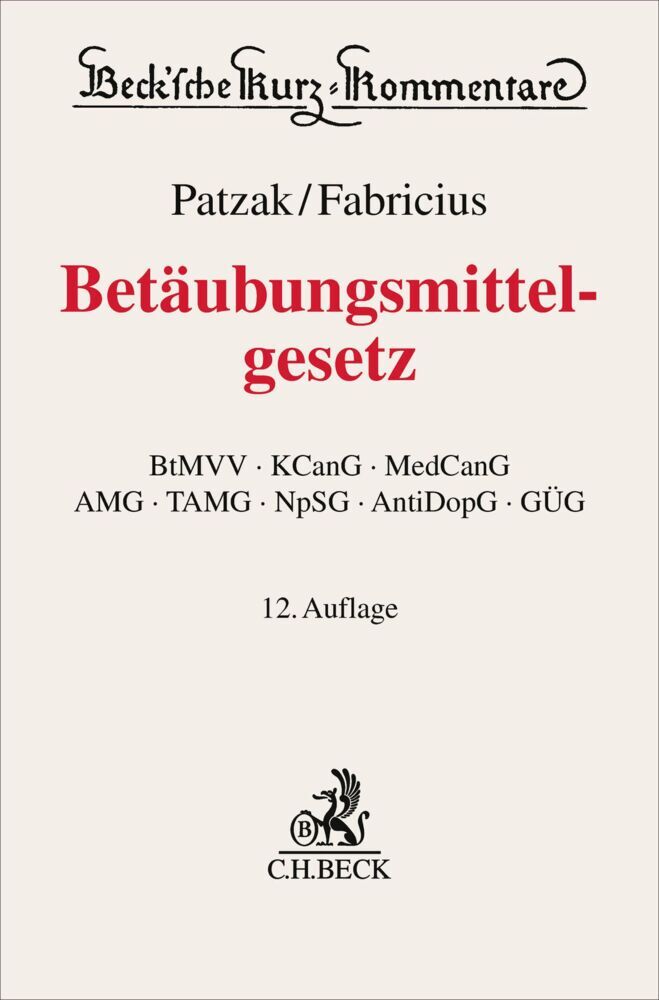 Betäubungsmittelgesetz. BtMG