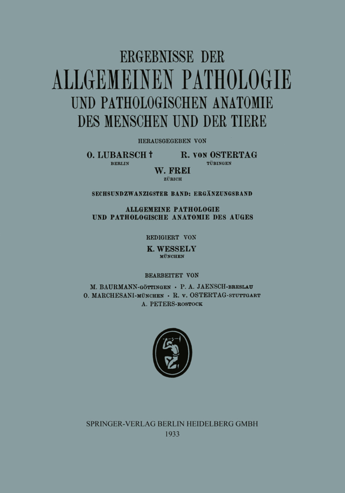 Ergebnisse der Allgemeinen Pathologie und Pathologischen Anatomie des Menschen und der Tiere