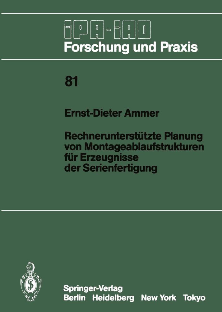 Rechnerunterstützte Planung von Montageablaufstrukturen für Erzeugnisse der Serienfertigung