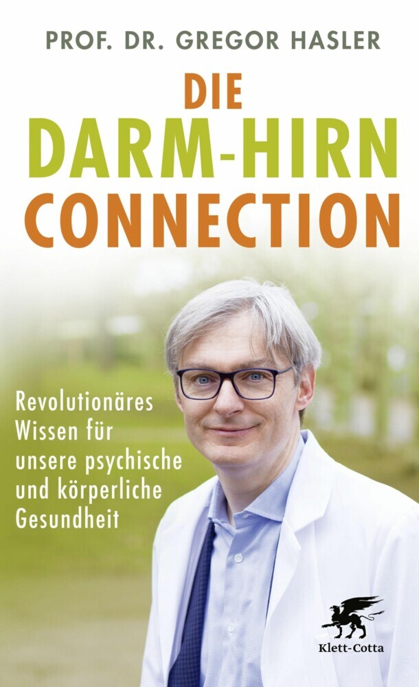 Die Darm-Hirn-Connection (Wissen & Leben)