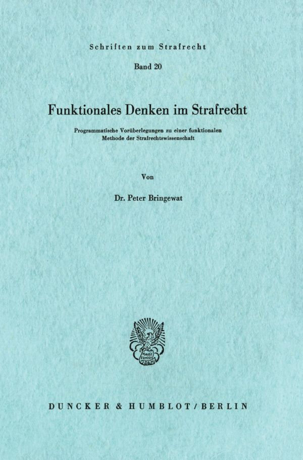 Funktionales Denken im Strafrecht.