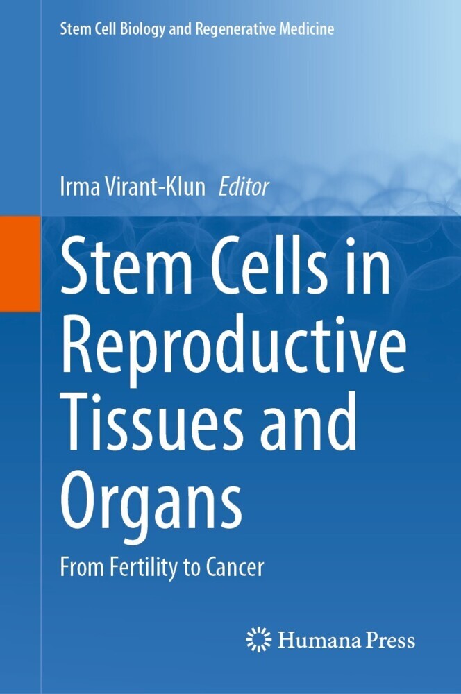 Stem Cells in Reproductive Tissues and Organs