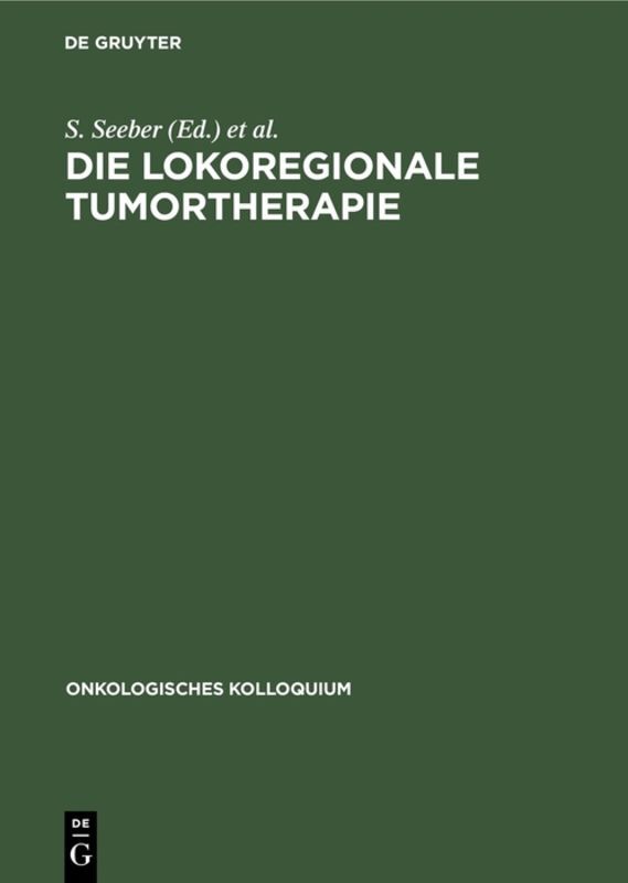 Die lokoregionale Tumortherapie