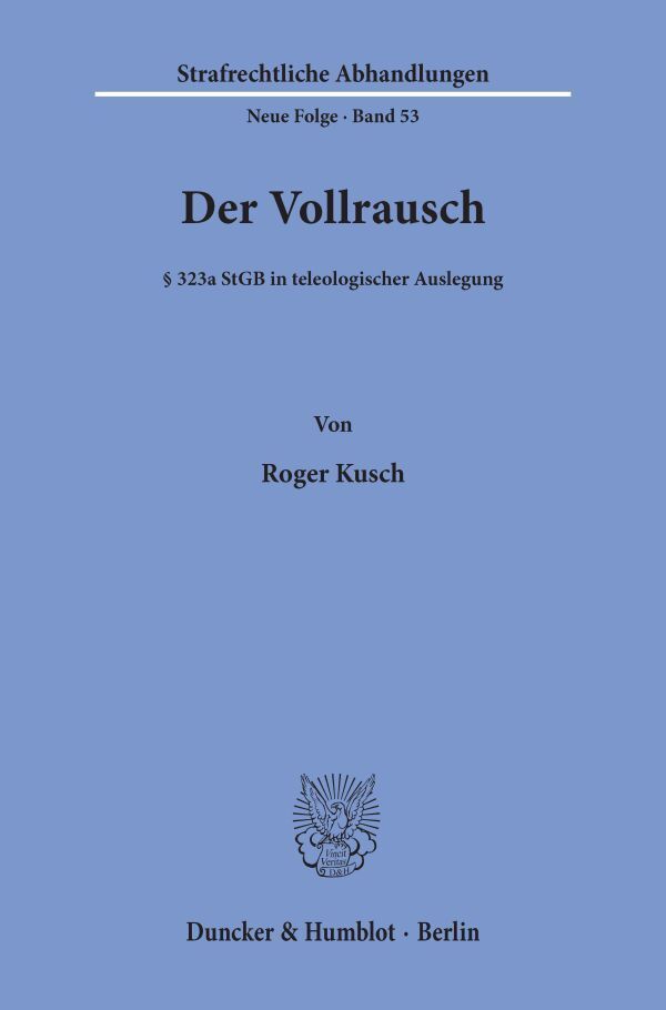 Der Vollrausch.