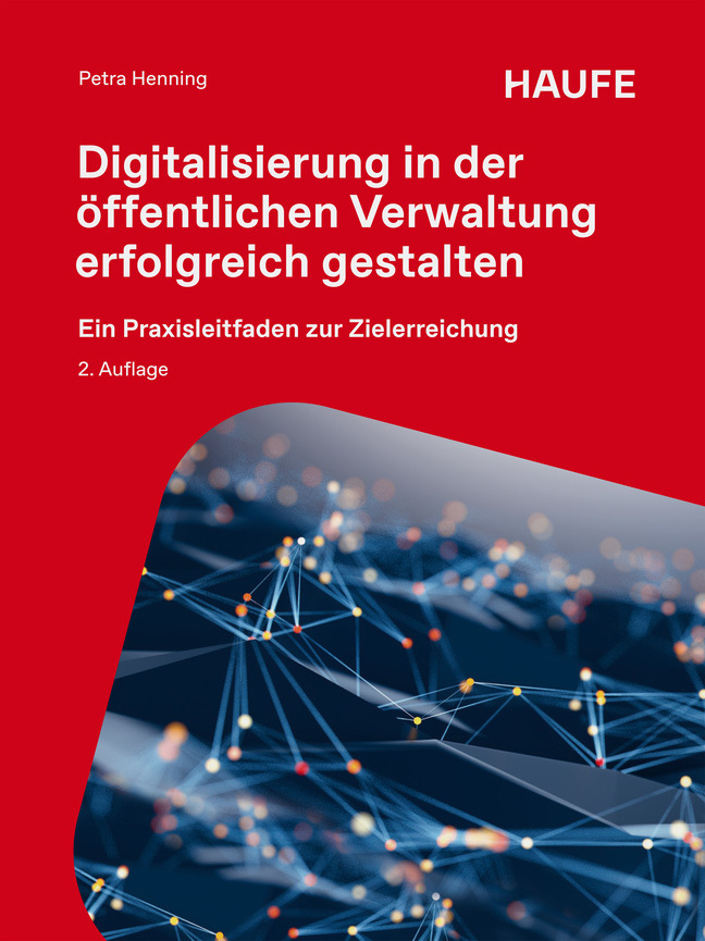 Digitalisierung in der öffentlichen Verwaltung erfolgreich gestalten