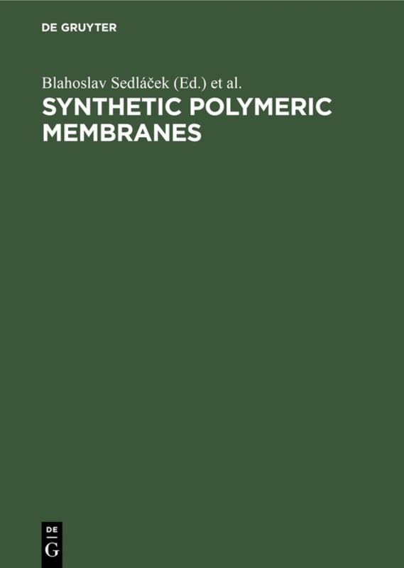 Synthetic Polymeric Membranes