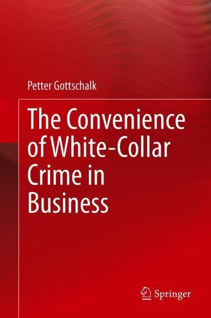 The Convenience of White-Collar Crime in Business