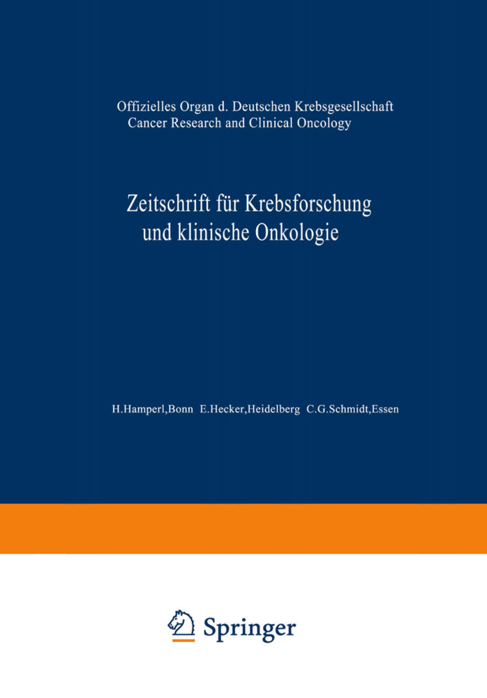 Zeitschrift für Krebsforschung und klinische Onkologie / Cancer Research and Clinical Oncology