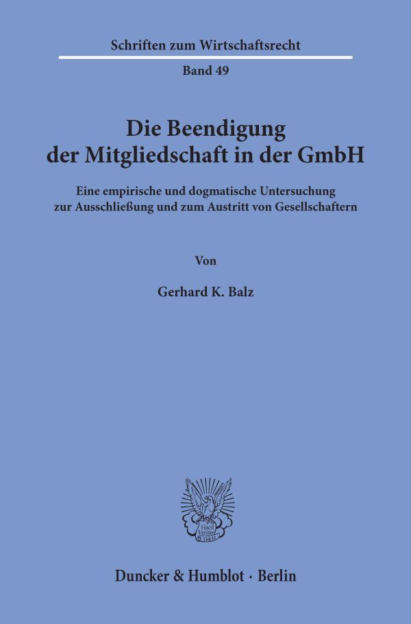 Die Beendigung der Mitgliedschaft in der GmbH.