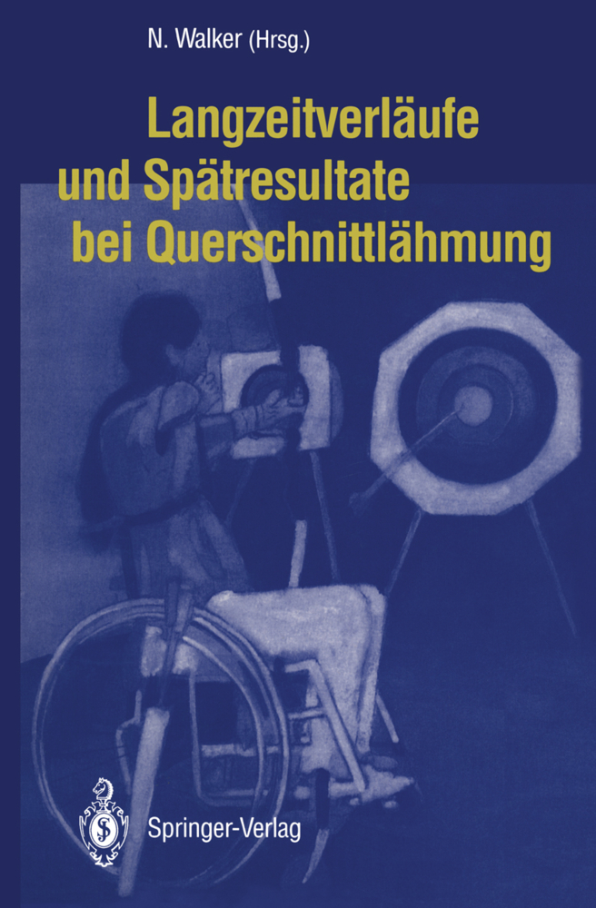 Langzeitverläufe und Spätresultate bei Querschnittlähmung