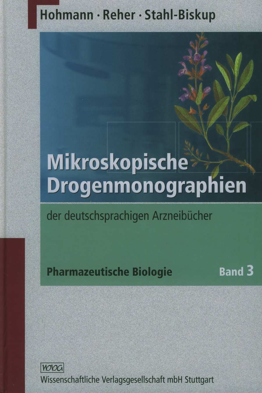 Mikroskopische Drogenmonographien