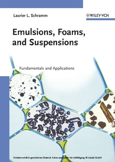Emulsions, Foams, and Suspensions