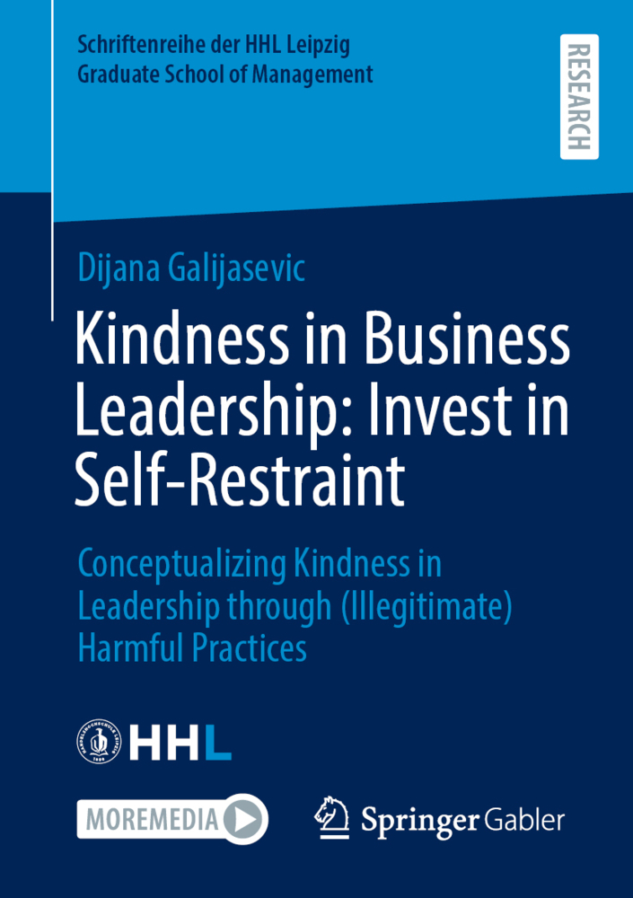 Kindness in Business Leadership: Invest in Self-Restraint