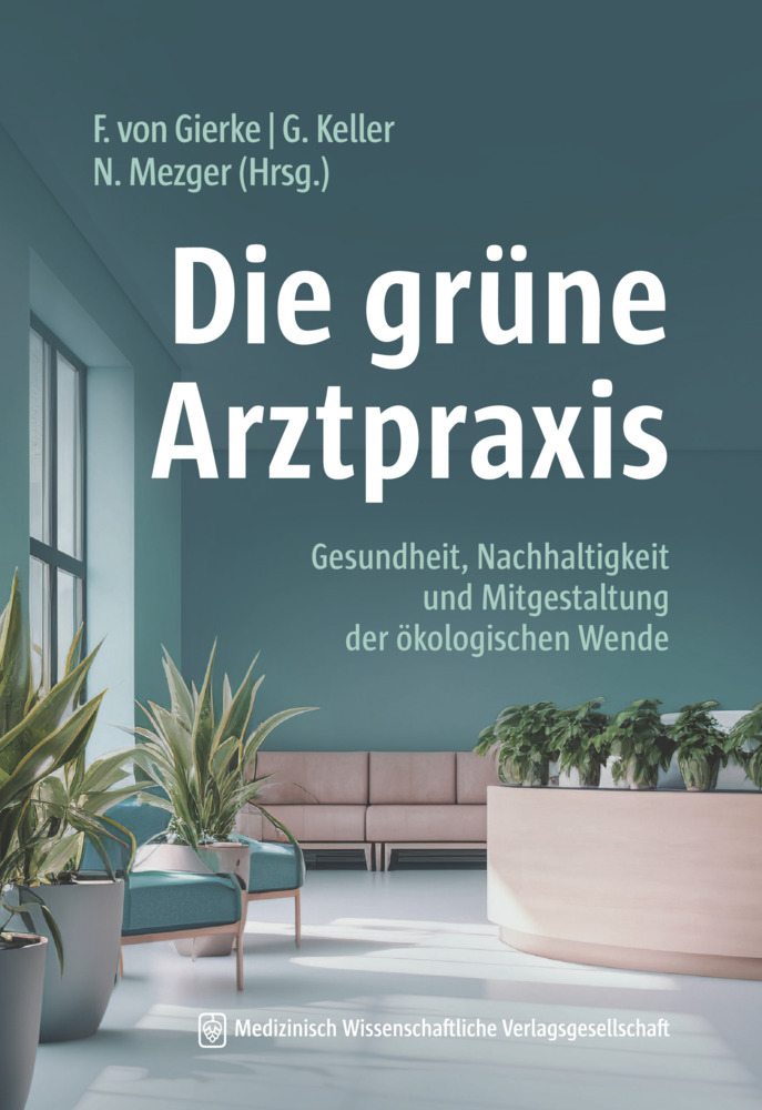 Die grüne Arztpraxis