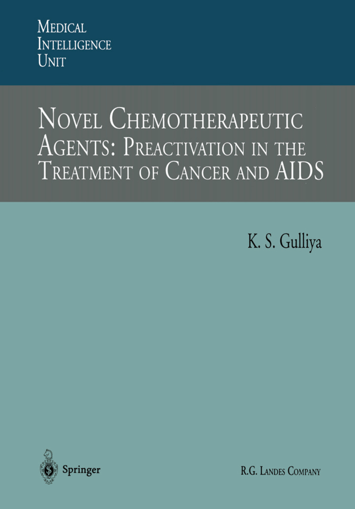 Novel Chemotherapeutic Agents: Preactivation in the Treatment of Cancer and AIDS