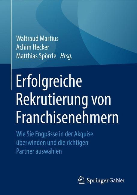 Erfolgreiche Rekrutierung von Franchisenehmern