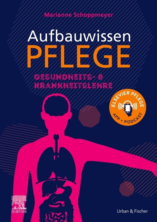 Aufbauwissen Pflege Gesundheits- und Krankheitslehre