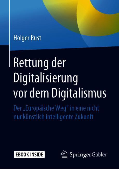 Rettung der Digitalisierung vor dem Digitalismus