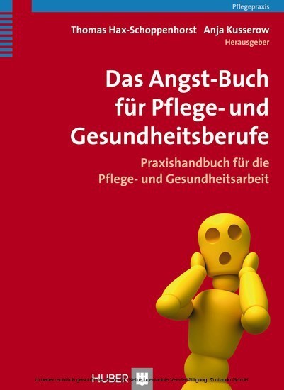 Das Angst-Buch für Pflege- und Gesundheitsberufe